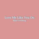 Love Me Like You Do aplikacja