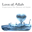 Love of Allah (Salah e-Book)