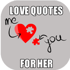 Love quotes for her ícone