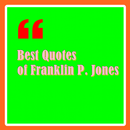 Best Quotes Franklin P. Jones aplikacja