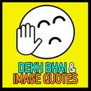 Trending Quotes & Dekh Bhai for whatsapp, facebook APK