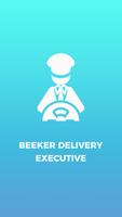 BEEKER DELIVERY EXECUTIVE poster