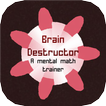 Brain Destructor