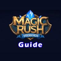 Guide for Magic Rush Heroes capture d'écran 1