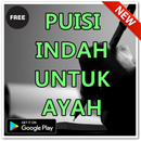 Puisi Indah Untuk Sang Ayah Tercinta APK