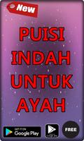 Puisi Indah Untuk Sang Ayah Tercinta poster