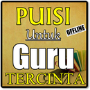 PUISI UNTUK GURU TERCINTA KOMPLIT DAN TERBARU APK