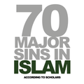 ”70 Major Sins in Islam