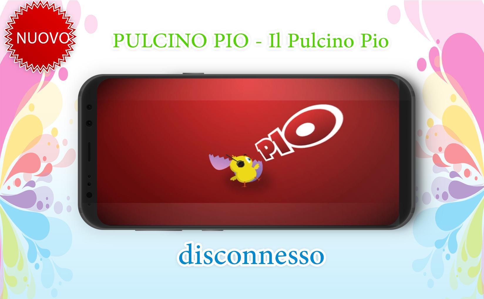 SCARICARE LA CANZONE DEL PULCINO PIO