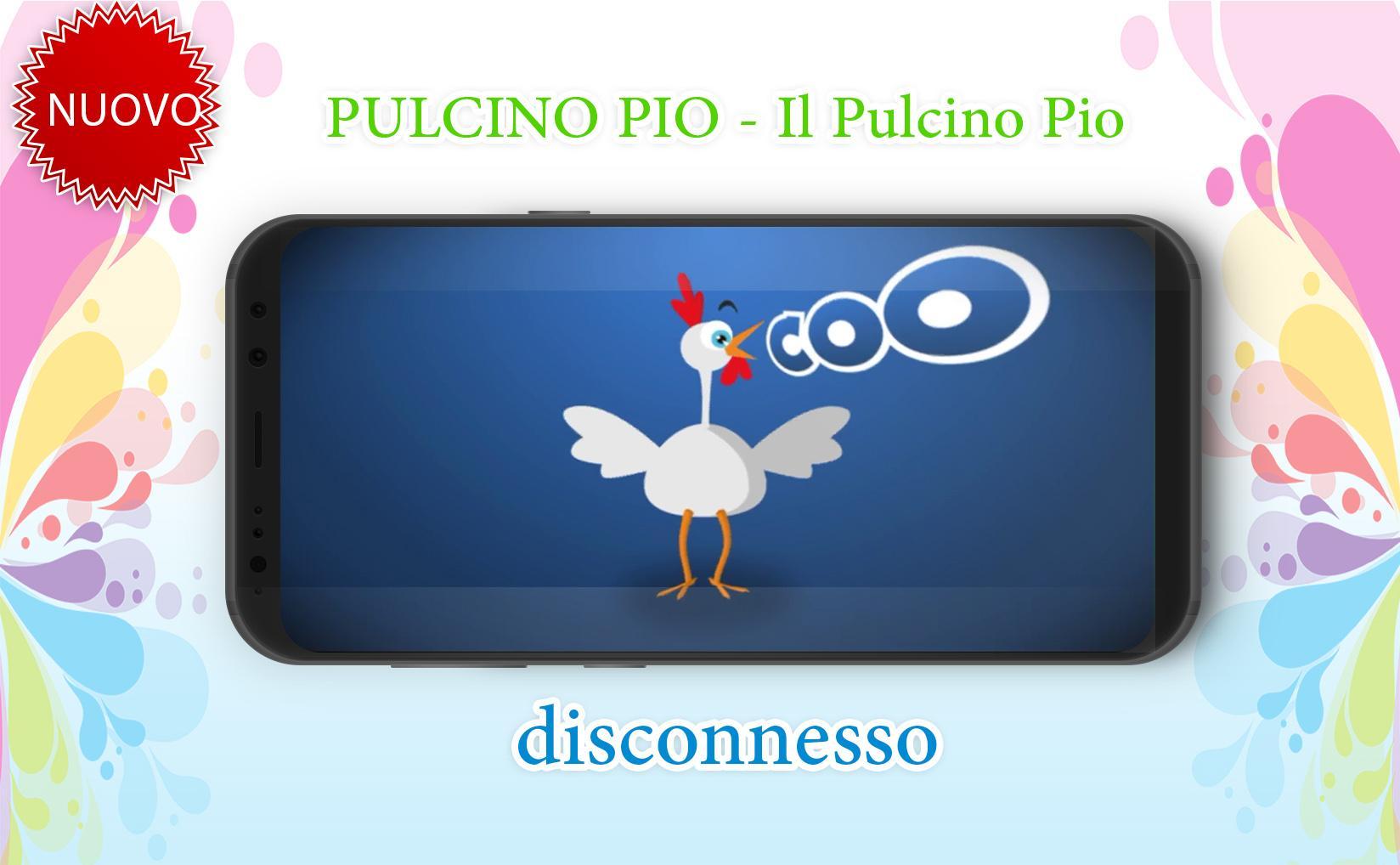 SCARICA CANZONE IL PULCINO PIO DA