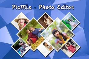 Pic Mix - Photo Editor الملصق