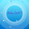 Pulse-Out!