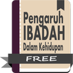 Pengaruh Ibadah dalam Kehidupan - Syaikh Al-Badr