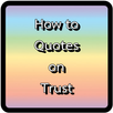 How to quotes on trust APK