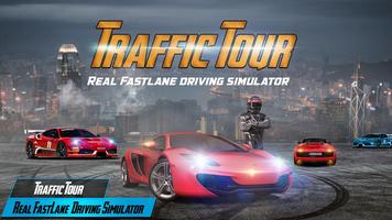 Traffic Tour: Real Fastlane Driving Simulator ポスター