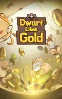 Dwarf likes Gold ポスター
