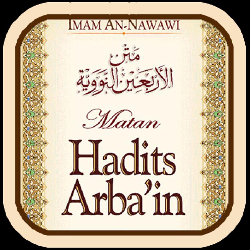 Hadits Arbain Nawawi 1 5 Hadis Arbain Nawawi Lengkap pour Android - Téléchargez l'APK