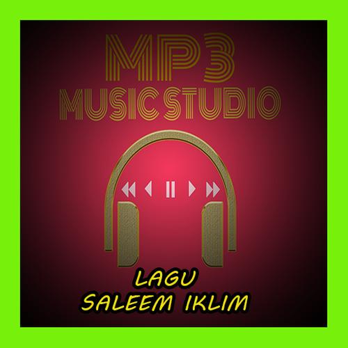 Koleksi Saleem Iklim Mp3 For Android Apk Download