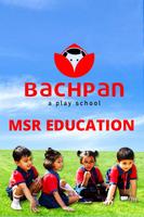 Bachpan MSR Education पोस्टर