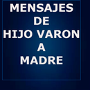 MENSAJES DE HIJO VARON A MADRE APK