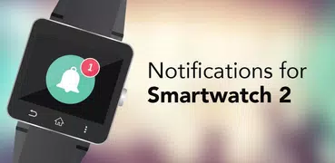 Notification for Smartwatch 2