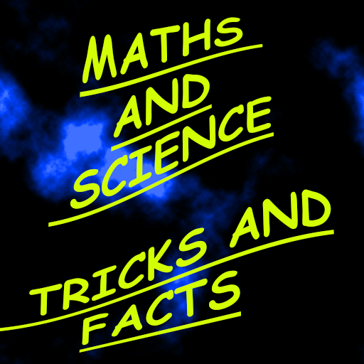 Maths and Science Tricks Facts
