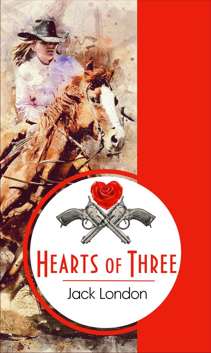 Джек лондон 3. Джек Лондон Hearts of three. Сердца трёх / Hearts of three Джек Лондон книга. Сердца трёх Джек Лондон книга на английском. The Heart of London.