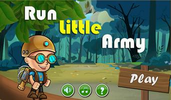 Run Little Army Plakat