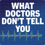 What Doctors Don’t Tell You APK