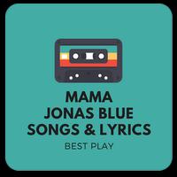 Jonas Blue Mama Lyrics & Songs Screenshot 2