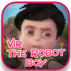 Icona Lagu Vir The Robot Boy Lengkap
