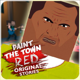 Paint the Town Red Original Stories APK