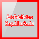 Kata Kata Mutiara Menjadi Diri Sendiri APK