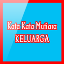 Kata Kata Mutiara Keluarga APK