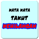 Kata Kata Takut Kehilangan APK