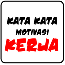 Kata Motivasi Kerja APK