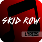 Skid Row All Lyrics Zeichen