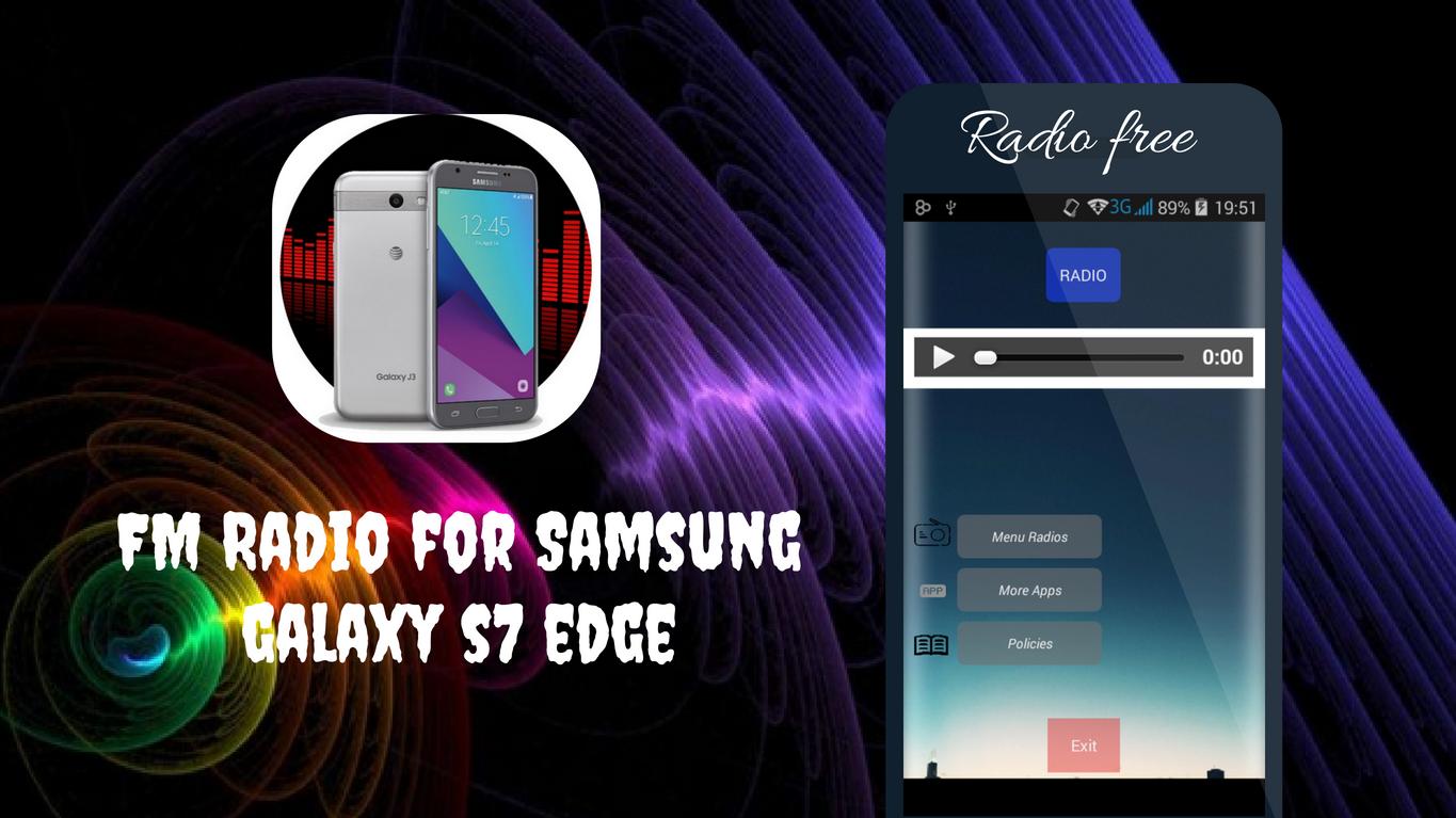 Radio For Samsung Galaxy S7 Edge For Android Apk Download