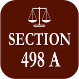 Section - 498A Indian Penal Code
