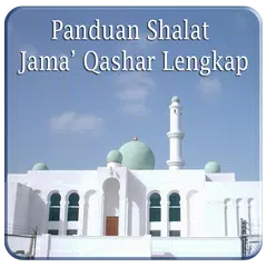Panduan Sholat Jamak & Qashar APK download