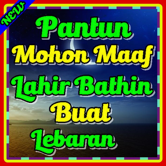 Pantun Mohon Maaf Lahir Bathin Buat Lebaran Berkah for