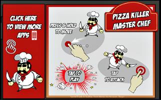 Pizza Game Free : Pizza Killer پوسٹر