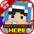 Baby Player 2 MOD for MCPE icône