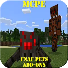 New FNAF Pets Add-ons for MCPE APK download