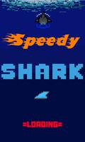 Speedy Shark Affiche