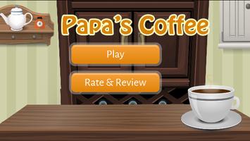 Papa's Coffee Affiche