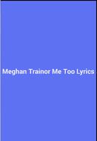 Meghan Trainor Lyrics Me Too 海報