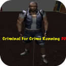 Criminal For Crime Running 3D APK