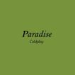 Paradise Coldplay Lyrics