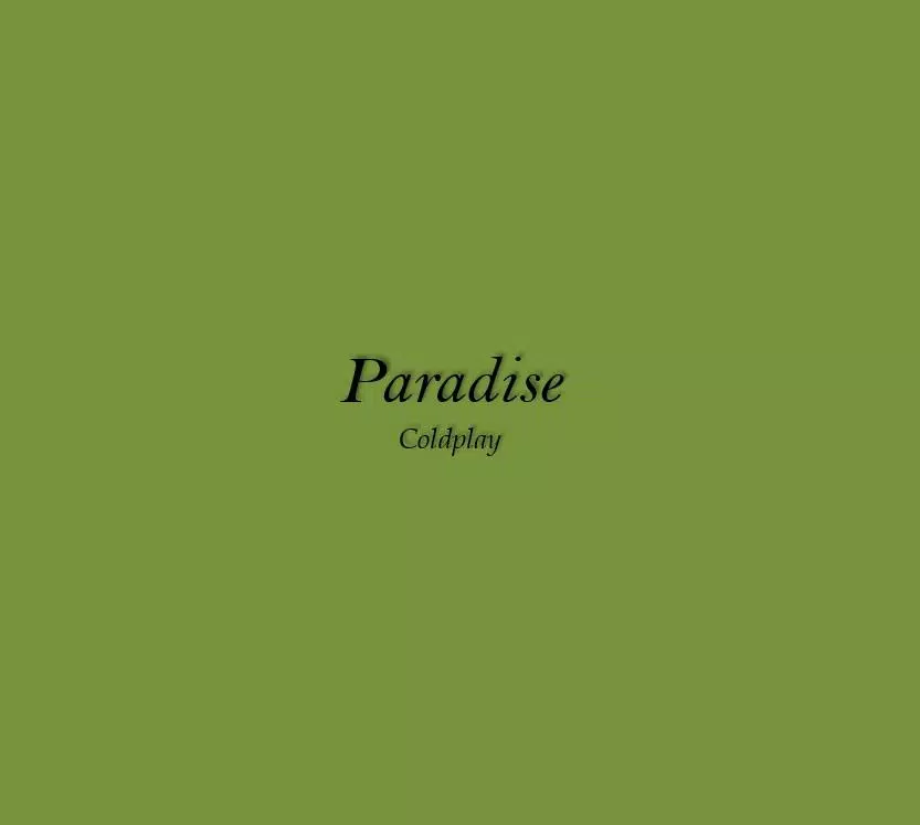 Paradise - Coldplay [LYRICS] 